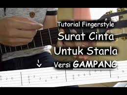 G c hidupku tanpa ada dirimu am dm dapatkah lebih indah dari. New Tutorial Gitar Surat Cinta Untuk Starla