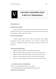 Strategi pemasaran adalah program keseluruhan perusahaan dalam menentukan target pasar dan memuaskan konsumen dengan membangun kombinasi elemen dari bauran pemasaran; Pdf Analisis Konsumen Dan Strategi Pemasaran Ahmad Syaifudin Academia Edu