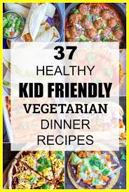59 Reference Of Vegetarian Quick And Easy Dinner Recipe In 2020 Vegetarian Meals For Kids Vegetarian Recipes Easy Dinner Vegetarian Recipes Dinner