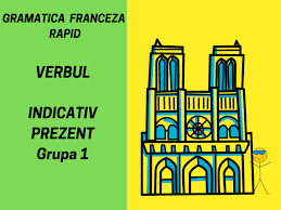 Elles étaient plus petites que celles de wendauer, bien qu'il ait les pieds les plus ro dacă rotesc acest scripete, celălalt, mai mic, se va roti mult mai repede. Indicativ Prezent Franceza Grupa 1 Si Grupa 2 4edu Ro