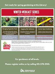 Get Ready For Spring Gardening At The Library Free And Open To Gardeners Of All Levels This Series Is Presented At The Master Gardener Webcast Spring Garden