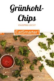 Kalorienarm Aus Dem Ofen Grunkohl Chips Kalorienarm Schnelles Rezept Einfaches Gericht So Gesund Ist Das Rezept 8 4 10 Ei