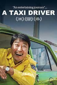 A taxi driver brings a hard topic of discussion to a digestible media. A Taxi Driver 2017 Official Movie Site
