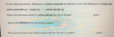 It is used in metallurgy. For The Following Reaction 14 4 Grams Of Carbon Chegg Com