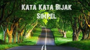 60 Kata Kata Bijak Simpel Penuh Makna Bikin Semangat Hidup Dan Selalu Optimis Tribun Sumsel