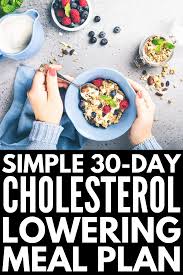 For some, it may require having an open mind to try some of the suggestions mentioned. 30 Days Of Cholesterol Diet Recipes You Ll Actually Enjoy Healthy Eating Menu Low Cholesterol Recipes Low Cholesterol Diet Plan