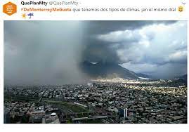 El clima puede cambiar radicalmente. Queplanmty On Twitter Monterrey Y Su Clima Loco