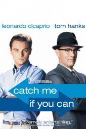 Then i saw leo in catch me if you can and had to. Catch Me If You Can Movie Review