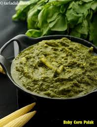 Baby Corn Palak Recipe Healthy Indian Style Baby Corn Spinach Curry Recipe In 2020 Recipes Palak Recipes Indian Palak Recipes Healthy