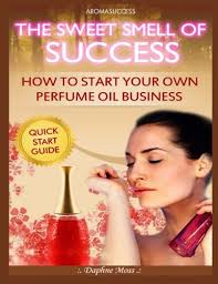Aromasuccess: The Sweet Smell of Success: Moss, Daphne: 9781532897429:  Amazon.com: Books