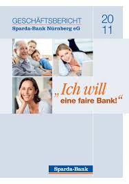Berlin öffnungszeiten bremen öffnungszeiten bochum öffnungszeiten dortmund öffnungszeiten duisburg öffnungszeiten dresden öffnungszeiten düsseldorf öffnungszeiten essen öffnungszeiten. Geschaftsbericht 2011 Sparda Bank Nurnberg Eg