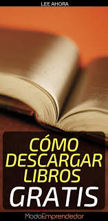 19 Paginas Para Descargar Libros Gratis A Leer Sin Parar Paginas Para Leer Libros Libros En Espanol Gratis Como Descargar Libros Gratis