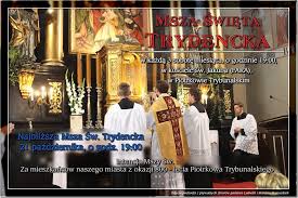 8.00 bp edward białogłowski, dlatego msza święta dla parafian we wtorek będzie o godz. Msza Sw Trydencka W Intencji Mieszkancow Piotrkowa Epiotrkow Pl Piotrkow Trybunalski