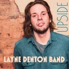 Layne Denton Band Songs MP3 Download, New Songs & Albums