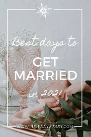The aries 2021 family horoscope indicates good prospects for buying new property & new investments for the long run. Best Days To Get Married In 2021 A Sweet Start