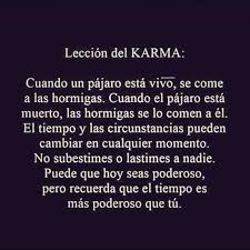 Una Leccion De Karma Frases Parapensar Parareflexionar Letras Ideas Escritos Karma Reflexiones Reflexion Feli Karma Frases Karma Frases Sabias