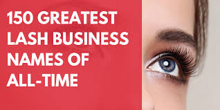 We have helped more than 3000 customers below we will show you how to create your own eyelash brand. 150 Greatest Lash Business Names Of All Time Brandongaille Com