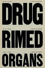 Drug Rimed Organs Type Posters Lettering Great Names