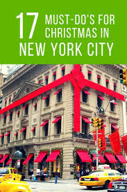 The 17 Biggest Musts For Christmas In New York With Kids New York City Christmas New York Christmas Nyc Christmas