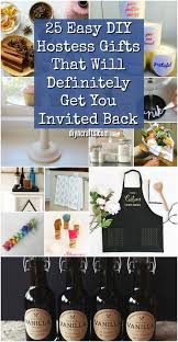 For an informal dinner party, an extravagant gift is not necessary, don't spend more than $20. 25 Easy Diy Hostess Gifts That Will Definitely Get You Invited Back Diy Crafts