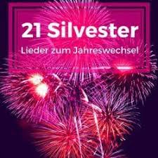 Silvester sprüche kurz und lustig weisheiten zum jahreswechsel. 21 Silvester Lieder Zum Jahreswechsel Playliste Dj Rewerb