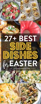 Easter fish recipes whole fish recipes john dory roast fish peach salsa herb salad herb butter garlic butter barbecue recipes. Easter Side Dishes More Than 50 Of The Best Sides For Easter Dinner