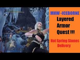 Download Mhwi Deliver 2 Hot Spring Stones Optional Layered Armor Quest Youtube
