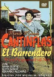 Cantinflas El Barrendero De Ocasion Dirigida Por Miguel M Delgado Interpretes Mario Peliculas Del Cine Mexicano Cantinflas Carteles De Peliculas Famosas