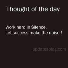9 Thought Of The Day Ideas Thought Of The Day Work Quotes Quotes Telling your child 'a good thought of the day' in the morning, every day, can ensure that he/she does not start the day on the wrong foot. thought of the day work quotes quotes
