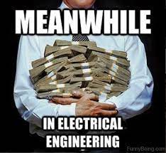 Electrical Engineer Salary Engineering Memes Electrical Engineering Engineering