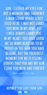 You Are My Son I Love You Now And Forever Son Quotes Quotes Sayings Sons are a blessing and here are 10 quotes for mother's to express their love. you are my son i love you now and