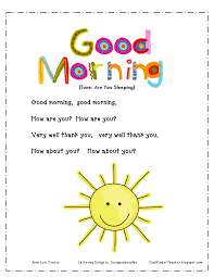 Good Morning Good Morning And How Do You Do First Grade Dual Kindergarten Songs Classroom Songs Preschool Poems