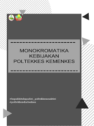 Download ppt poltekkes depkes tanjung karang. Kajian Monokromatika Kebijakan Poltekkes Kemenkes Ri