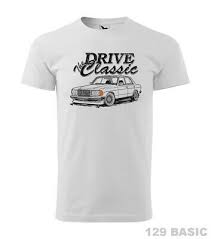 Drive The Classic Mercedes Benz W123 T Shirt Classic Vintage Mercedes Shirt Classic Mercedes Mercedes Benz Classic Shirts