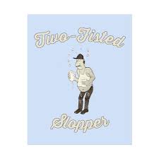 Image result for two-fisted