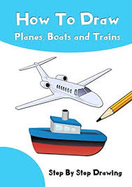 To ensure i don't loose the shape of the boat i use an eraser to keep the edges of the sails defined. How To Draw Planes Boats And Trains Learn To Draw Step By Step For Kids By Inspire Publications