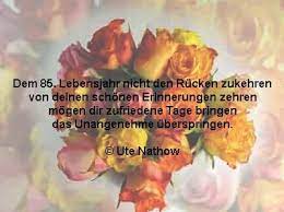 Spruche Zum 85 Geburtstag Geburtstagswunsche Zum 85