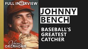 Johnny Bench: Oklahoma Baseball Player & Legendary Catcher