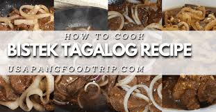 Maybe you would like to learn more about one of these? Bistek Tagalog Filipino Beef Steak Recipe Usapang Foodtrip