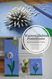 Eine Tolle Bastelidee Oder Geschenkidee Eine Pusteblume Aus Wattestabchen Einfach Gunstig Schon Basteln Muttertag Basteln Bastelideen