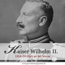 Wilhelm II: Ein Platz an der Sonne oder Wilhelm das „Großmaul"