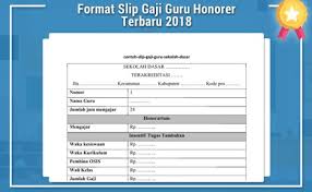 Kegiatan pembayaran honor guru yang ber nuptk dan belum bersertifikat pendidik. Contoh Format Slip Gaji Guru Guru Paud Cute766