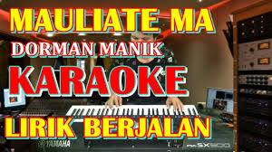 Maybe you would like to learn more about one of these? à¤µ à¤¡ à¤¯ Karaoke Mauliate Ma Dorman Manik Karaoke No Vokal Li