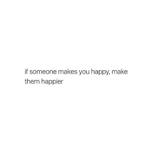 Pin By Jenny Carroll On Pickup Lines Make Me Happy Quotes Im Happy Quotes Short Quotes Love Be happy for this moment. happy quotes