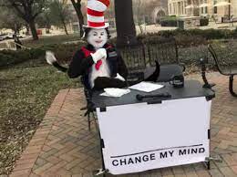 Cat In The Hat Change My Mind Blank Template Imgflip