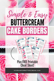 See more ideas about cake decorating, practice sheet, cake decorating tips. 12 Simple And Easy Buttercream Cake Borders I Scream For Buttercream