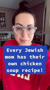 Delicious Chicken Soup Recipes from Jewish Moms