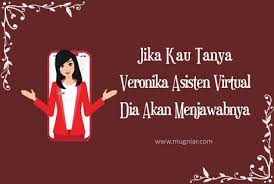 Maybe you would like to learn more about one of these? Jika Kau Tanya Veronika Asisten Virtual Dia Akan Menjawabnya Mugniar Mamak Blogger Makassar
