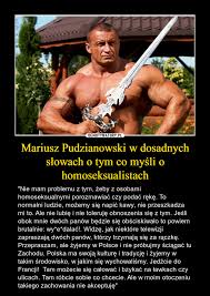 Mariusz pudzianowski • pliki użytkownika kasiunia1985 przechowywane w serwisie chomikuj.pl • 1260468605 3654.jpg, 303084490 mariusz pudzianowski. Mariusz Pudzianowski W Dosadnych Slowach O Tym Co Mysli O Homoseksualistach Demotywatory Pl