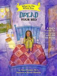 Children's book illustrator children's book illustrator jobs illustration. What To Do When You Dread Your Bed A Kid S Guide To Overcoming Problems With Sleep